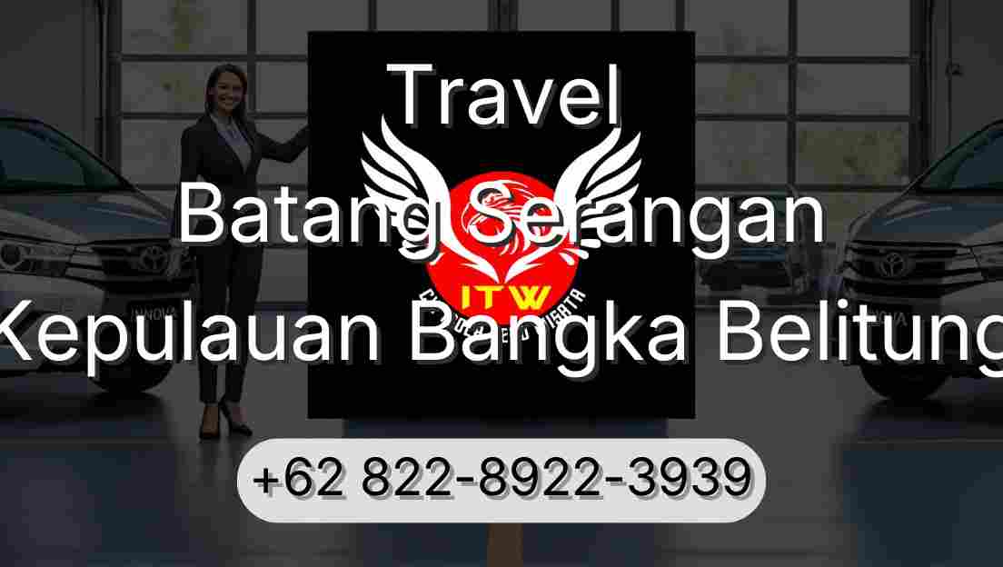 Travel Batang Serangan Kepulauan Bangka Belitung