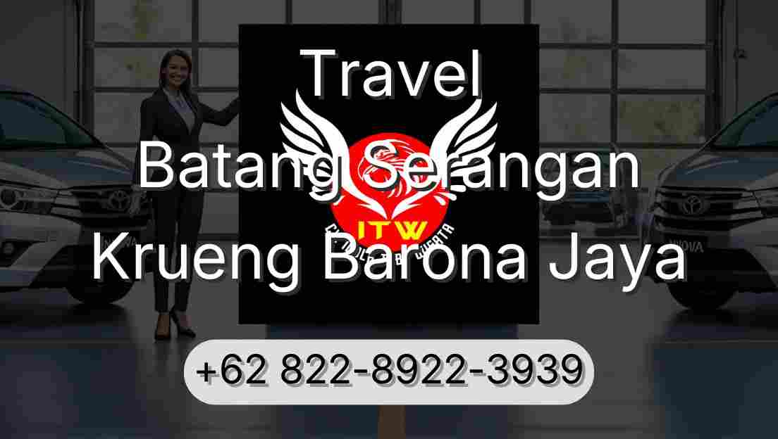 Travel Batang Serangan Krueng Barona Jaya