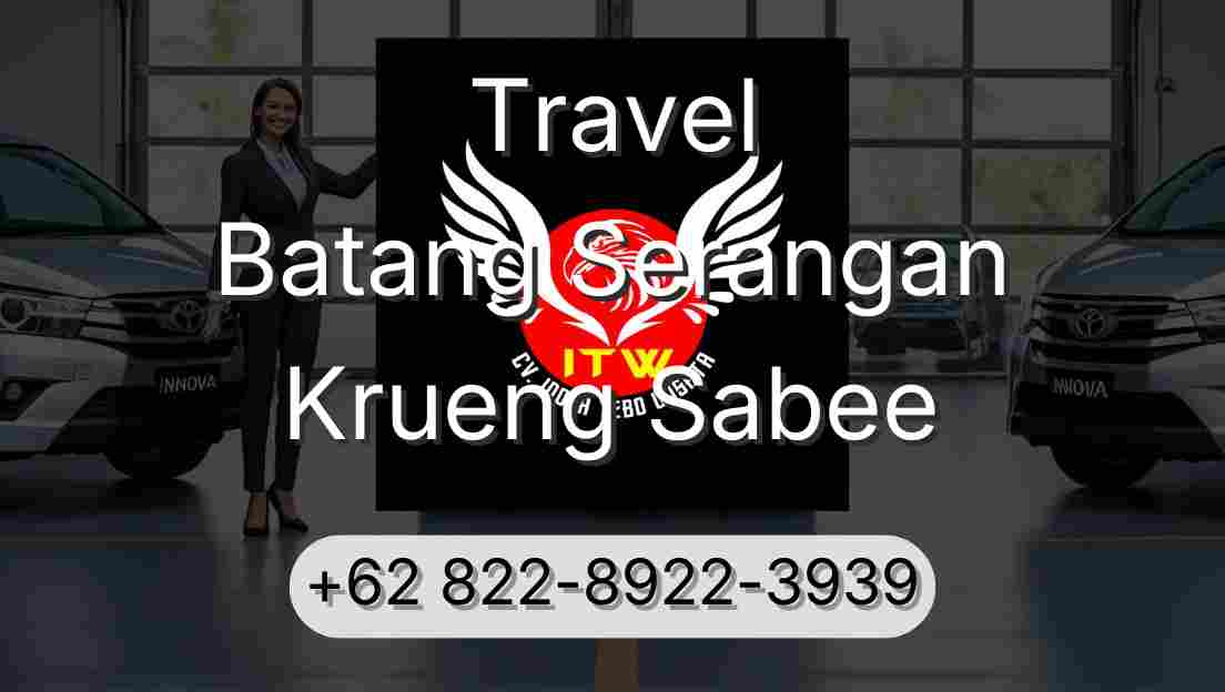 Travel Batang Serangan Krueng Sabee