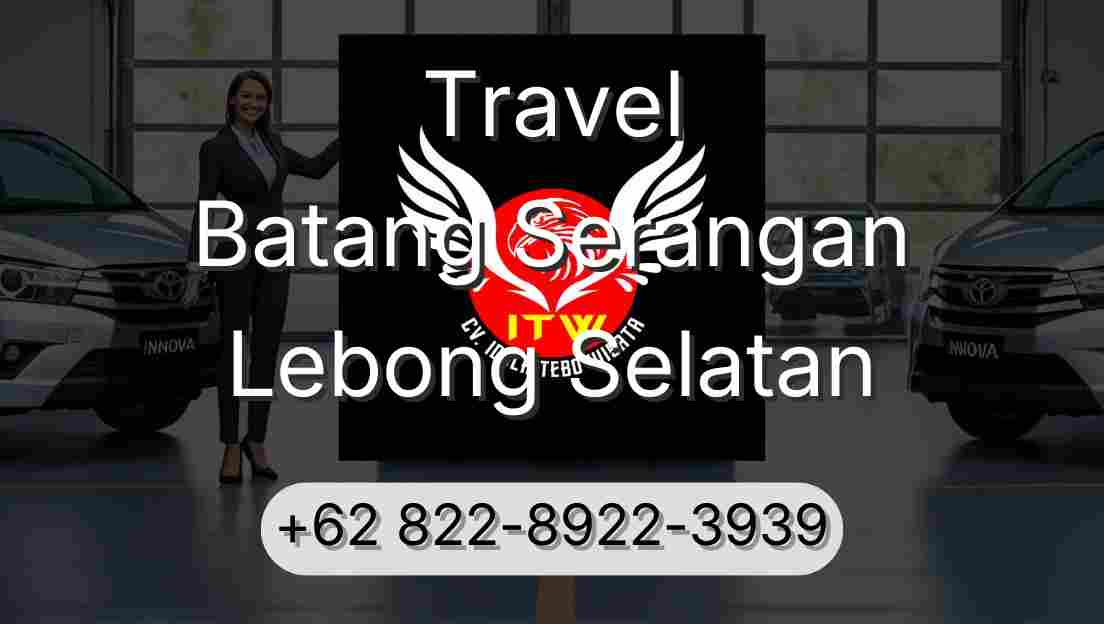 Travel Batang Serangan Lebong Selatan