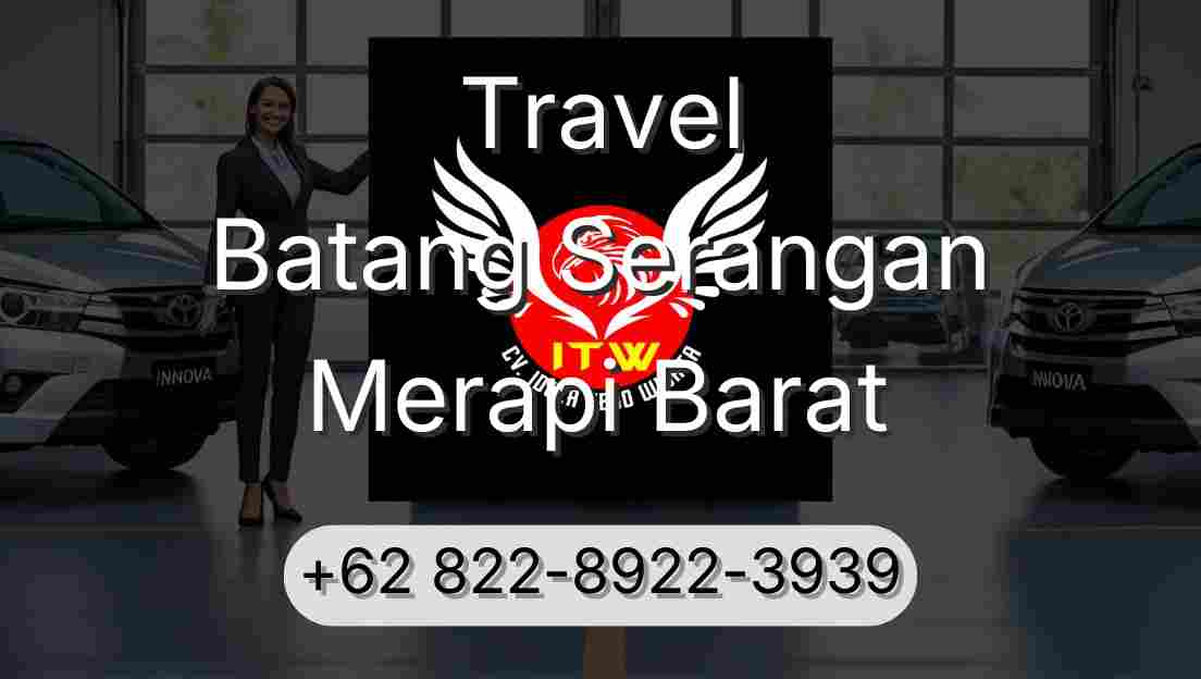 Travel Batang Serangan Merapi Barat