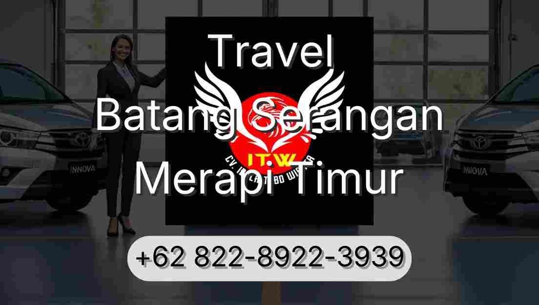Travel Batang Serangan Merapi Timur