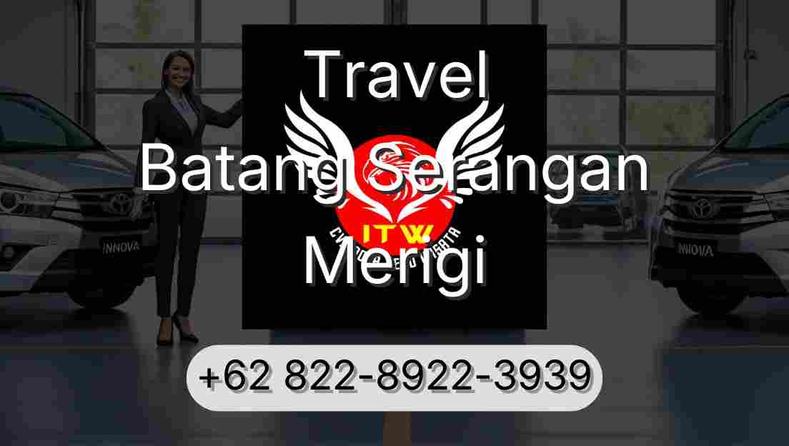Travel Batang Serangan Merigi
