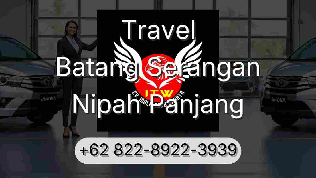 Travel Batang Serangan Nipah Panjang