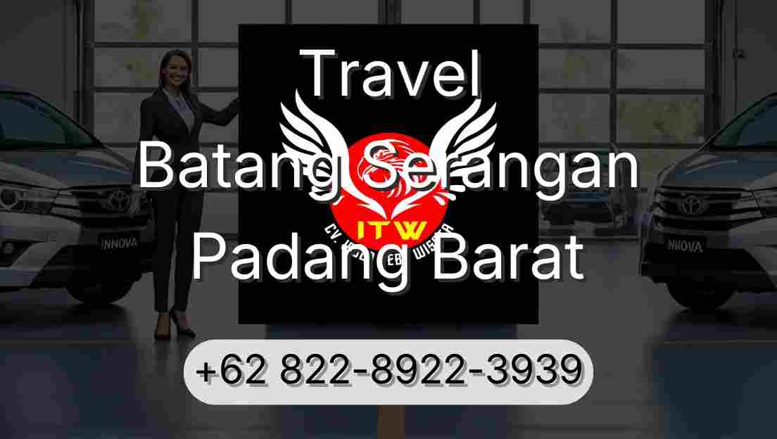 Travel Batang Serangan Padang Barat