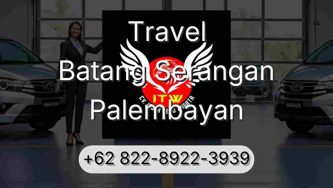 Travel Batang Serangan Palembayan