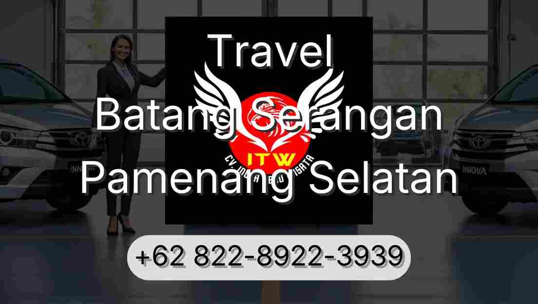 Travel Batang Serangan Pamenang Selatan