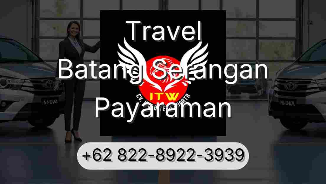 Travel Batang Serangan Payaraman