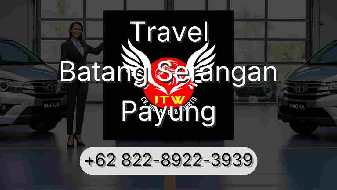 Travel Batang Serangan Payung