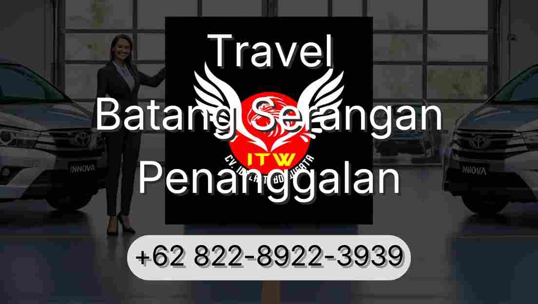Travel Batang Serangan Penanggalan