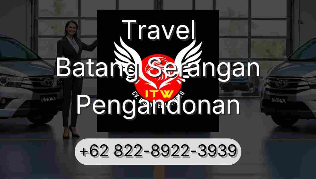 Travel Batang Serangan Pengandonan