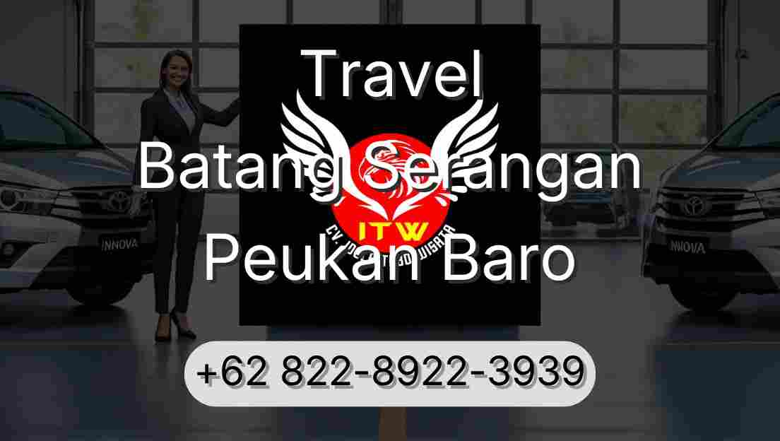 Travel Batang Serangan Peukan Baro