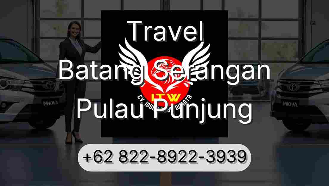 Travel Batang Serangan Pulau Punjung