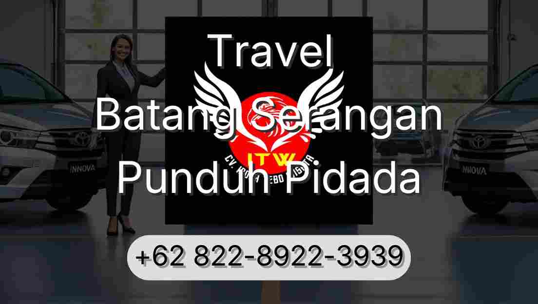 Travel Batang Serangan Punduh Pidada