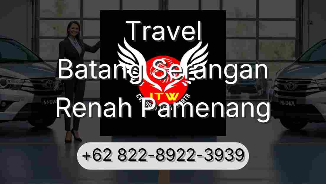 Travel Batang Serangan Renah Pamenang