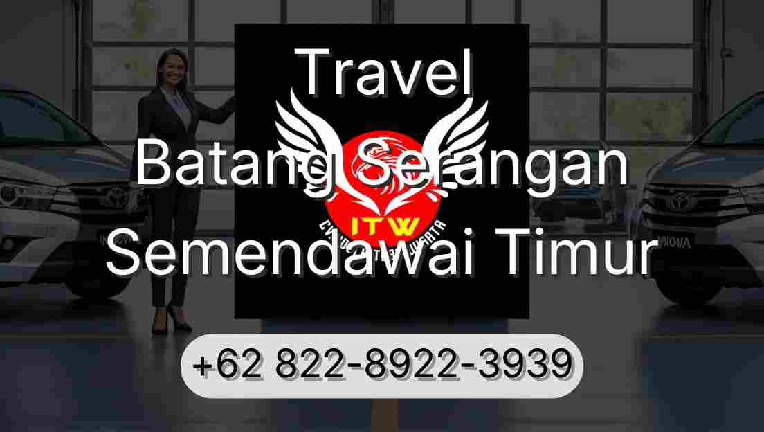 Travel Batang Serangan Semendawai Timur