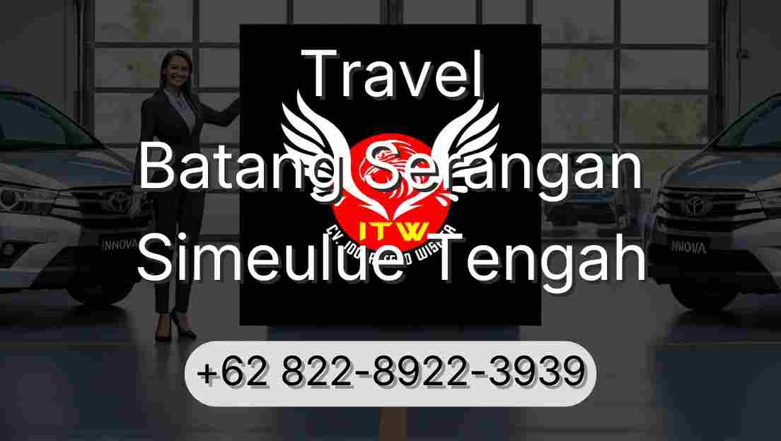 Travel Batang Serangan Simeulue Tengah