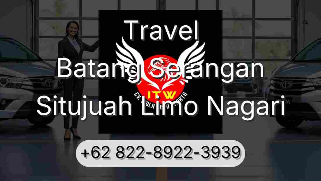 Travel Batang Serangan Situjuah Limo Nagari