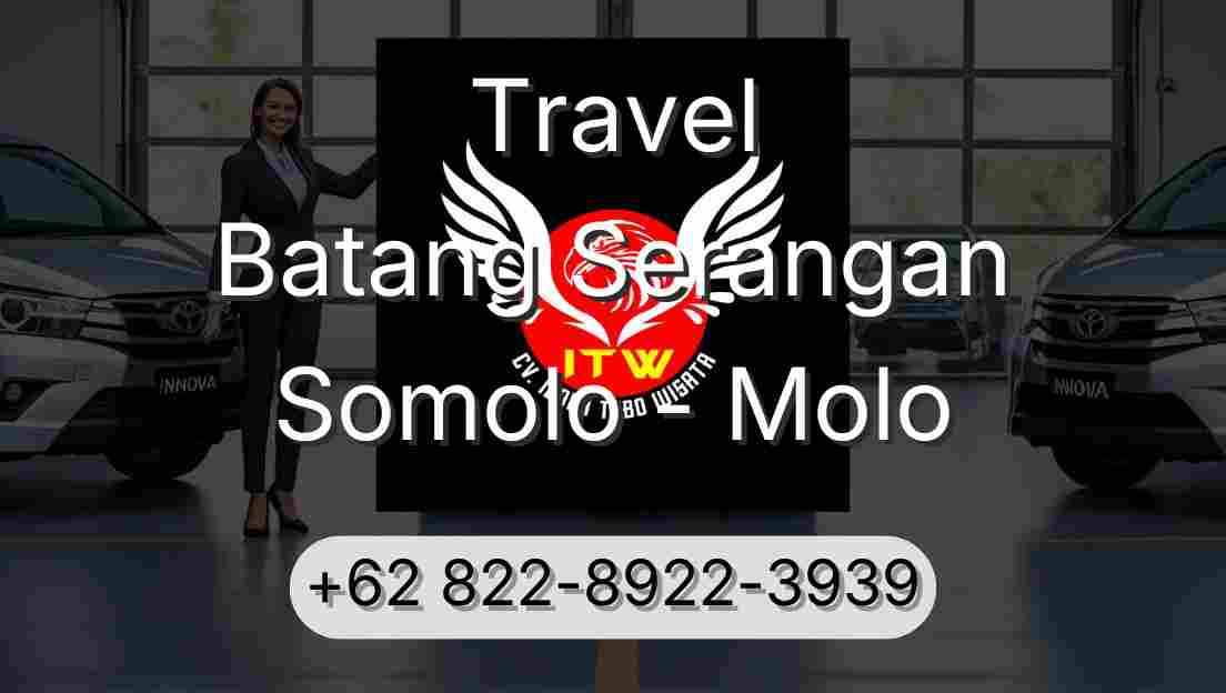 Travel Batang Serangan Somolo - Molo