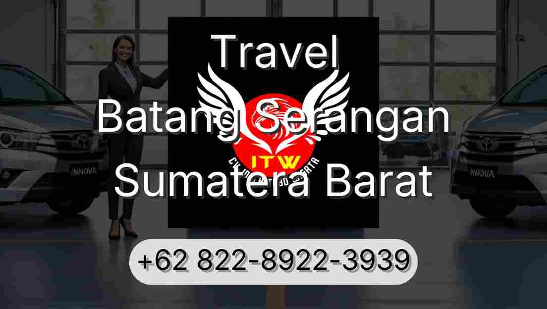 Travel Batang Serangan Sumatera Barat