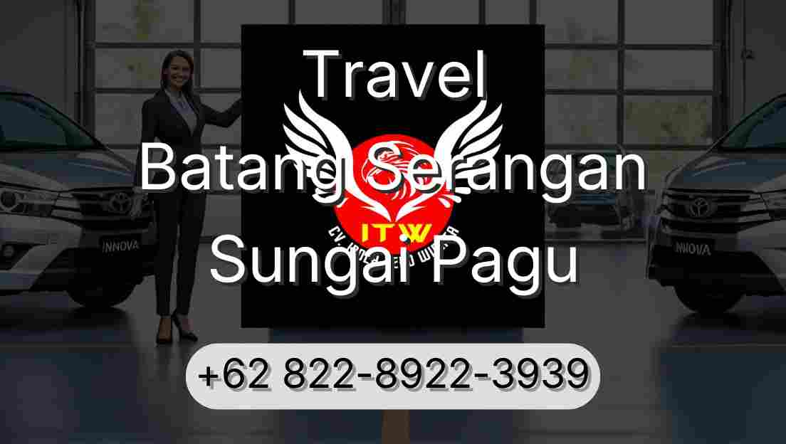 Travel Batang Serangan Sungai Pagu
