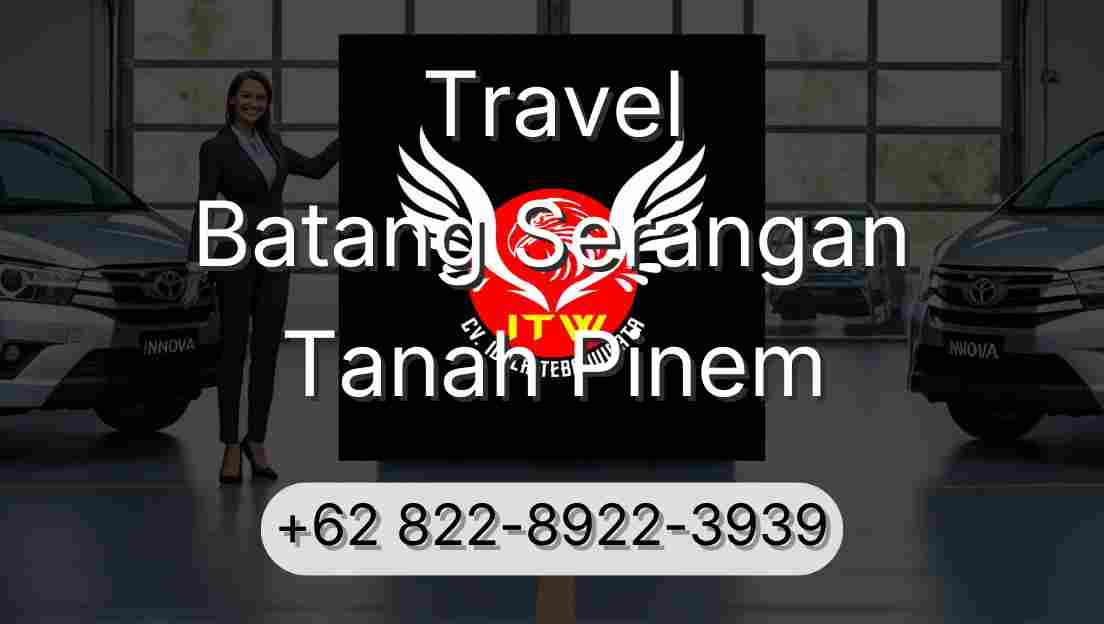 Travel Batang Serangan Tanah Pinem