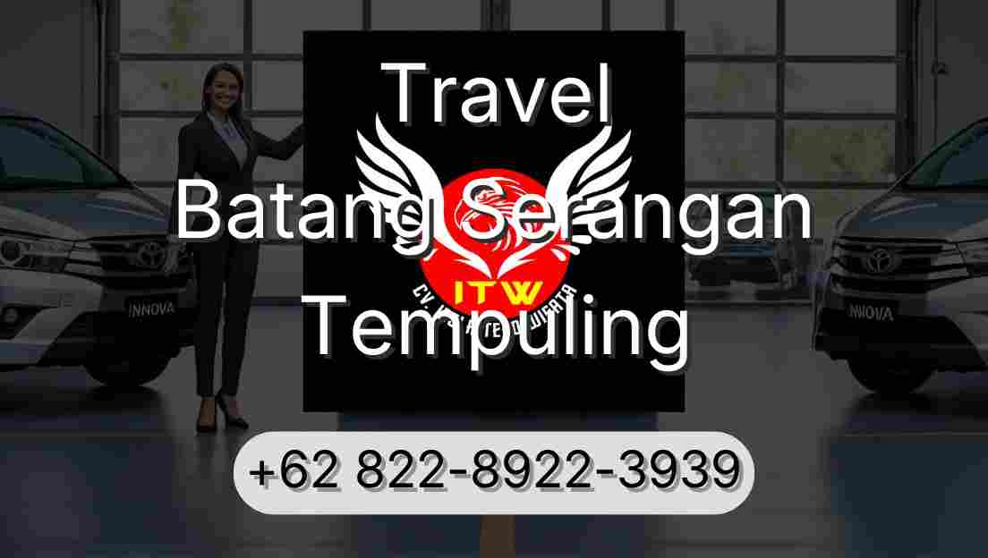 Travel Batang Serangan Tempuling