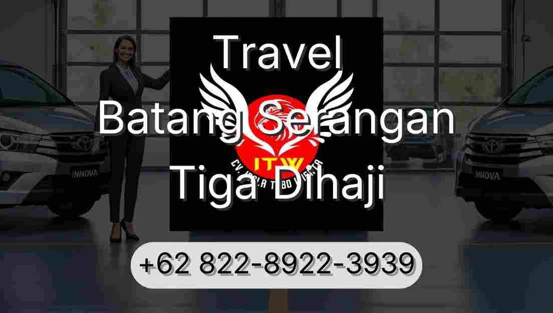 Travel Batang Serangan Tiga Dihaji
