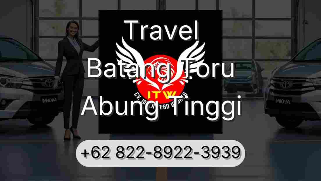 Travel Batang Toru Abung Tinggi