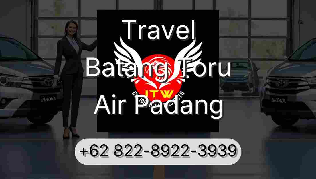 Travel Batang Toru Air Padang
