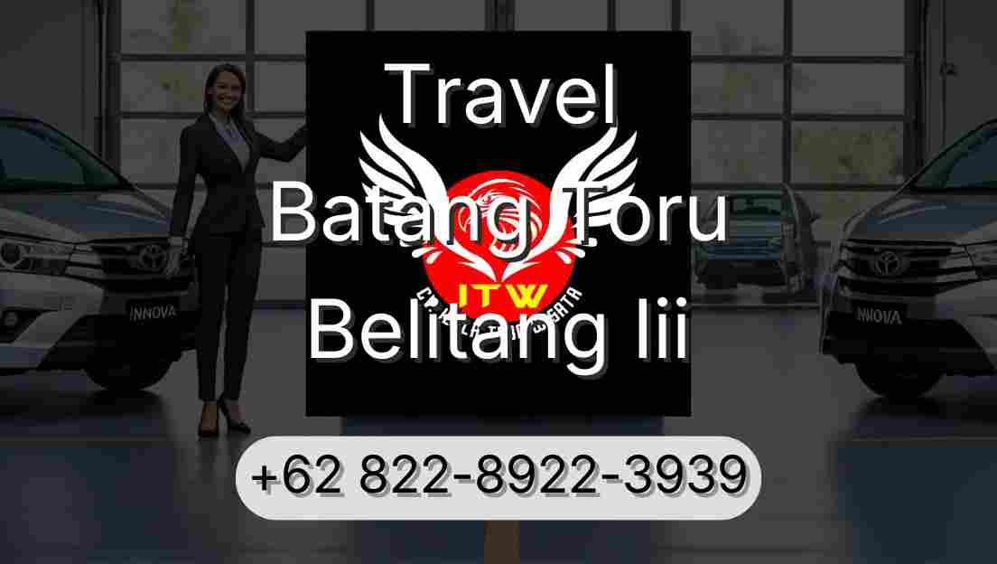 Travel Batang Toru Belitang Iii