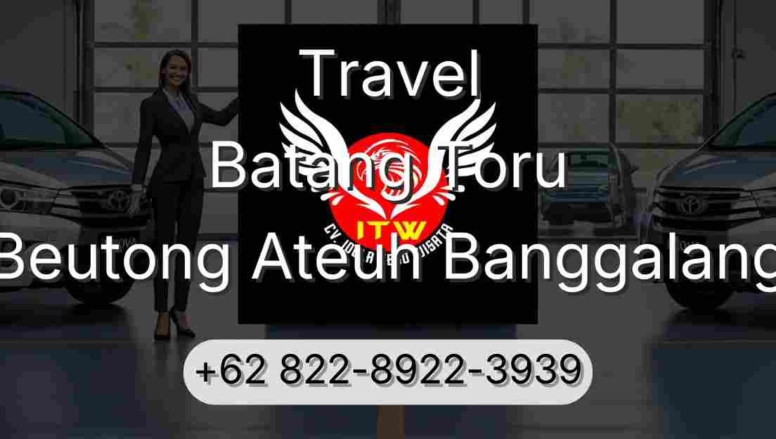 Travel Batang Toru Beutong Ateuh Banggalang