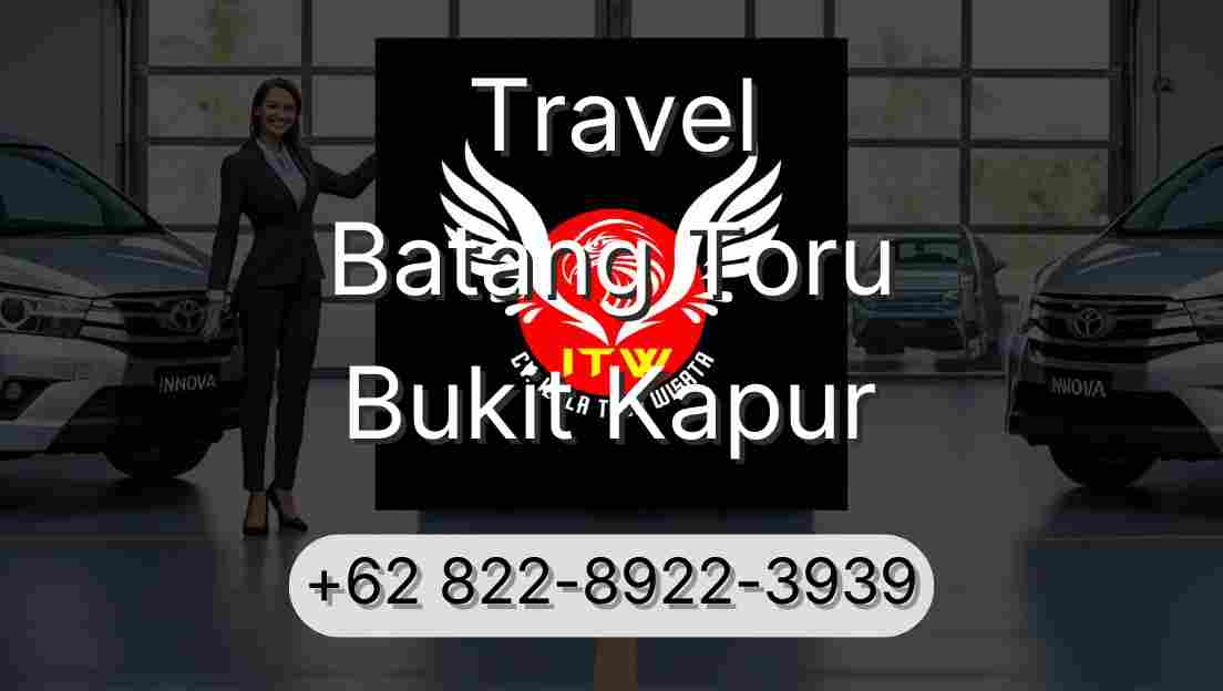 Travel Batang Toru Bukit Kapur