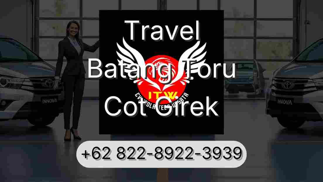 Travel Batang Toru Cot Girek