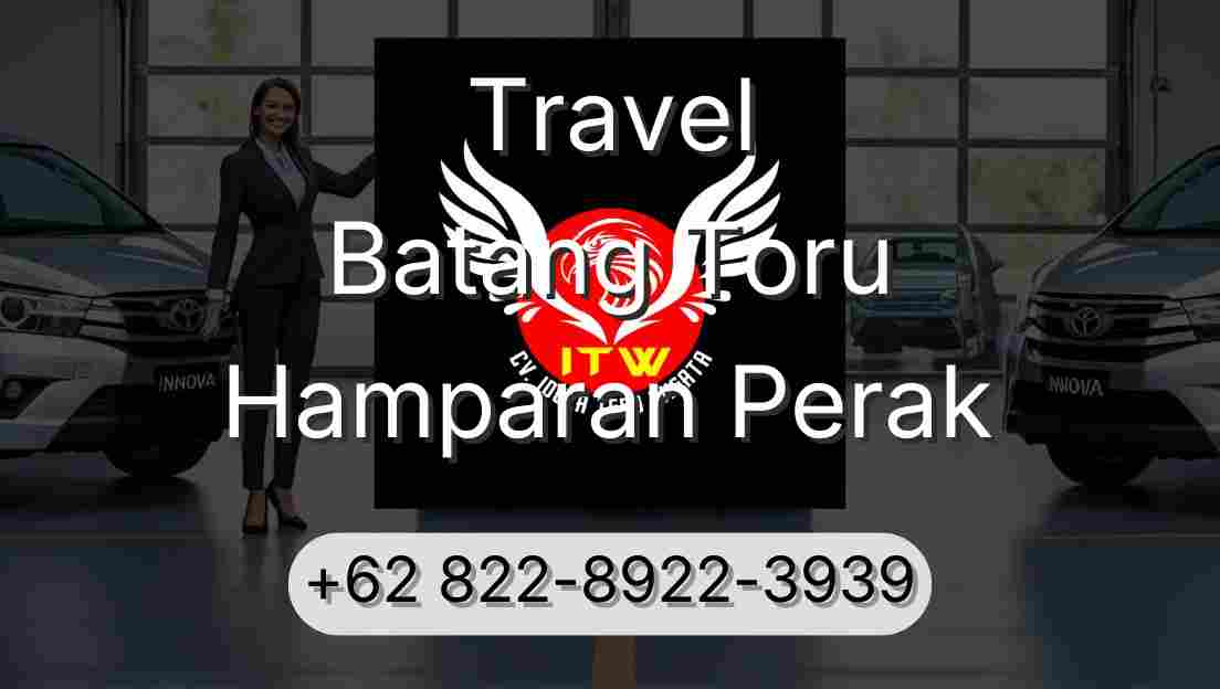 Travel Batang Toru Hamparan Perak