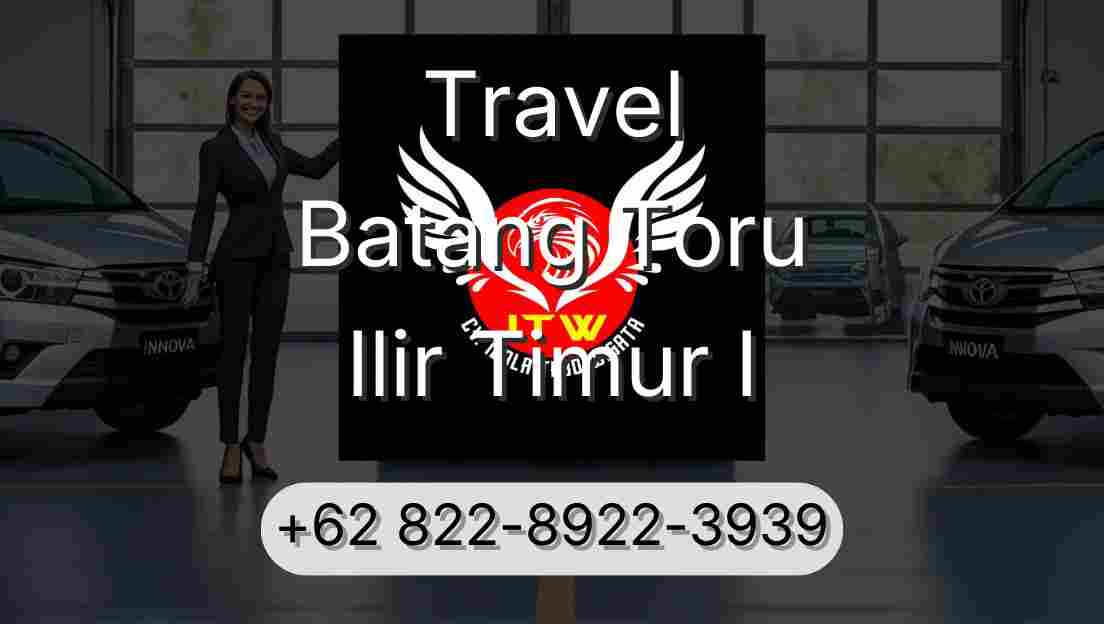 Travel Batang Toru Ilir Timur I