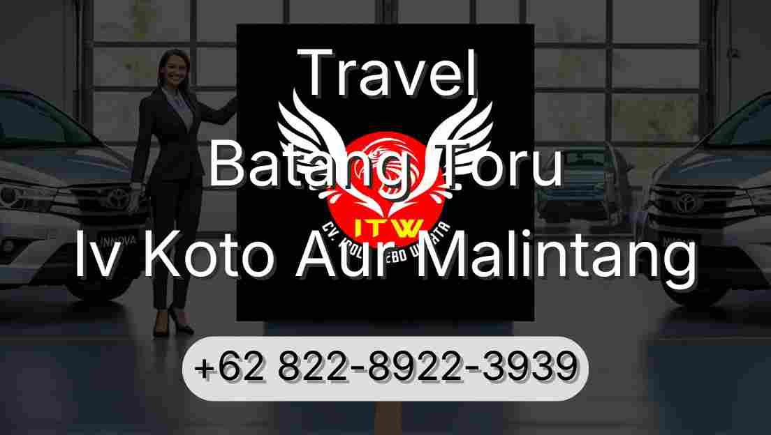Travel Batang Toru Iv Koto Aur Malintang
