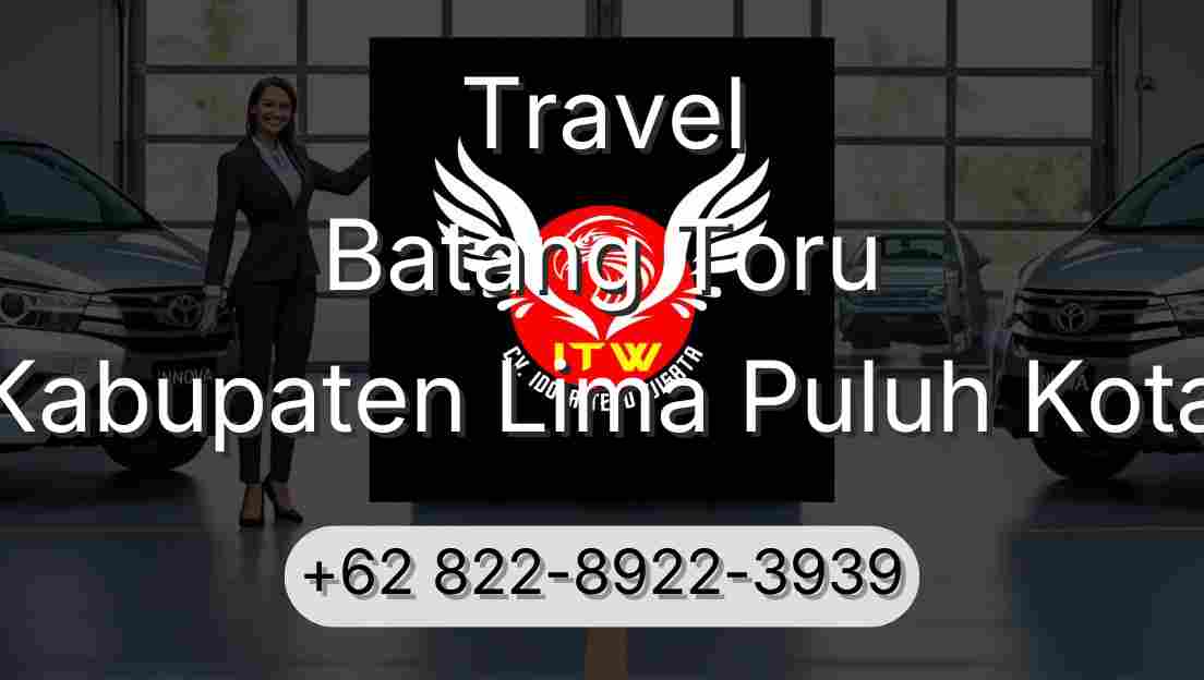 Travel Batang Toru Kabupaten Lima Puluh Kota