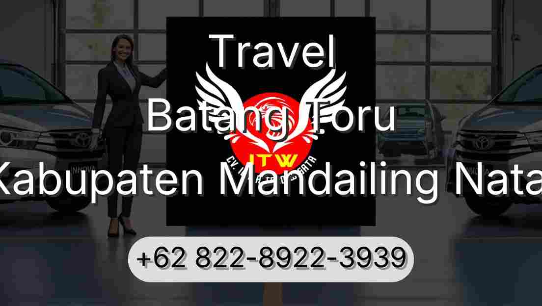 Travel Batang Toru Kabupaten Mandailing Natal
