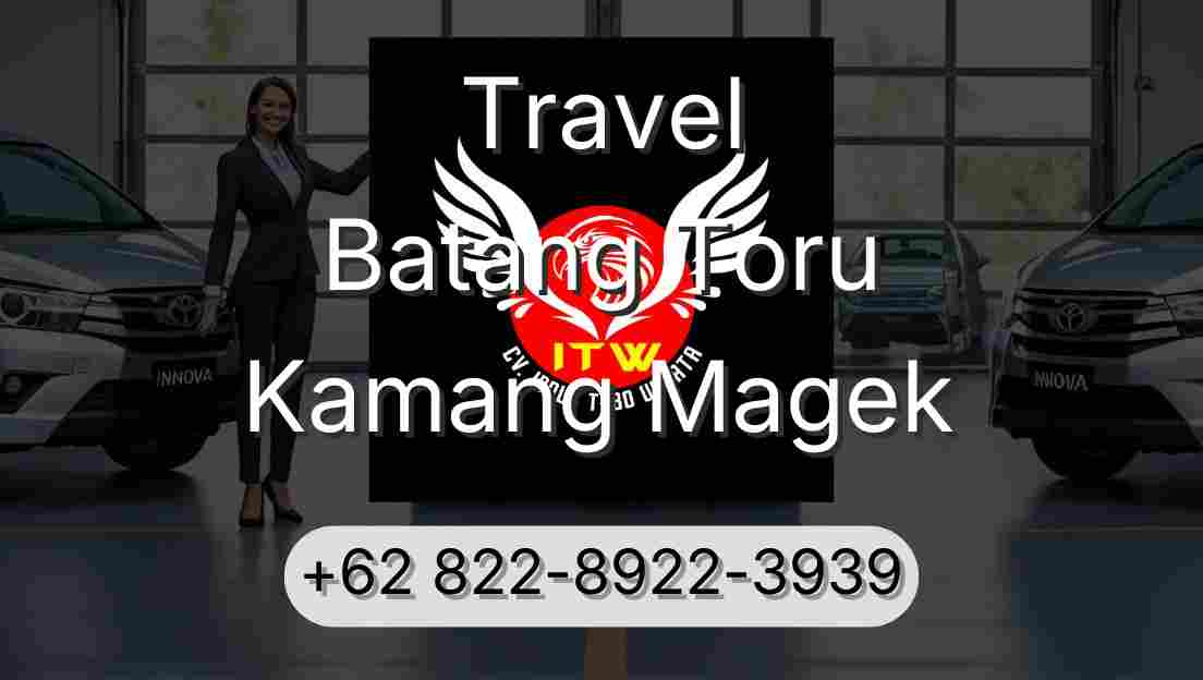 Travel Batang Toru Kamang Magek