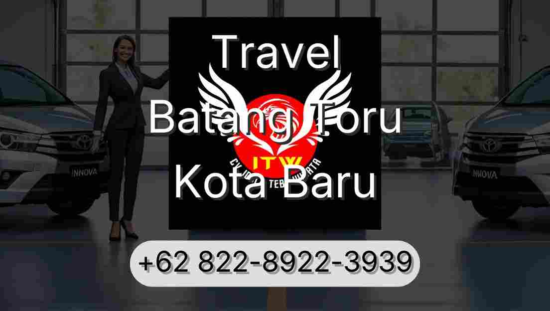 Travel Batang Toru Kota Baru