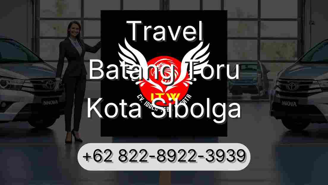 Travel Batang Toru Kota Sibolga