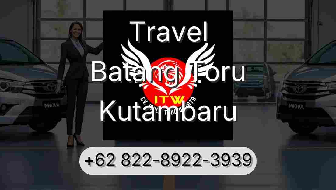 Travel Batang Toru Kutambaru
