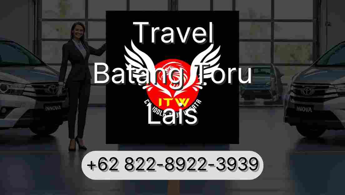 Travel Batang Toru Lais