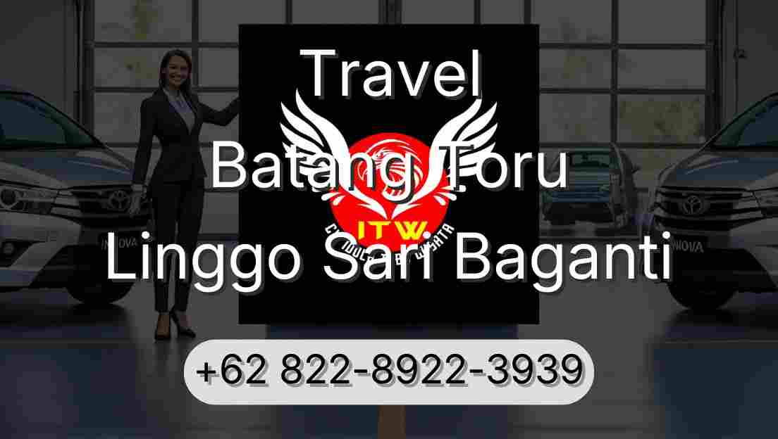 Travel Batang Toru Linggo Sari Baganti