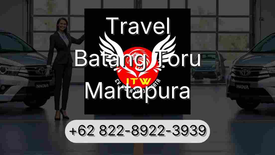 Travel Batang Toru Martapura