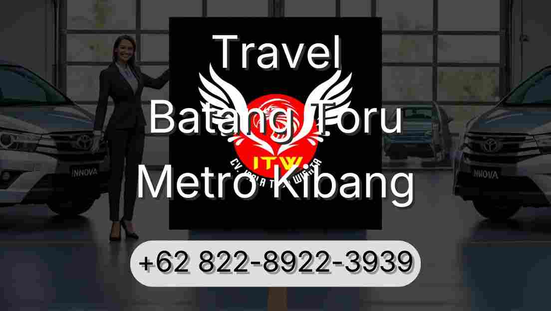 Travel Batang Toru Metro Kibang