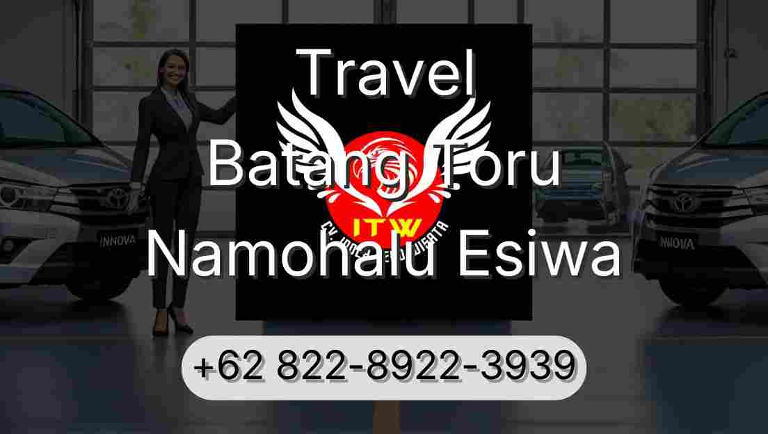 Travel Batang Toru Namohalu Esiwa
