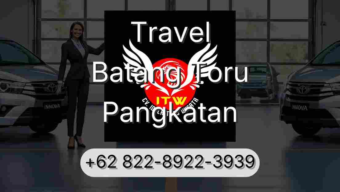 Travel Batang Toru Pangkatan