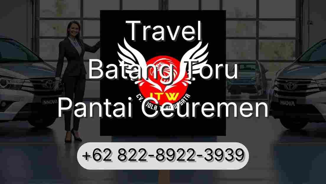 Travel Batang Toru Pantai Ceuremen